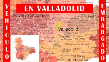 Vender vehículo embargado en Valladolid