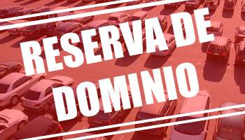 ¿Qué es reserva de dominio de un vehículo?